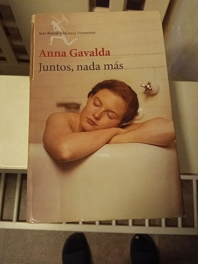 juntos, nada más. Anna gavalda
