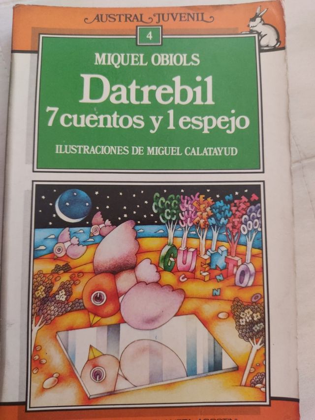 Datrebil 7 cuentos y  1 espejo de Miguel Obiols
