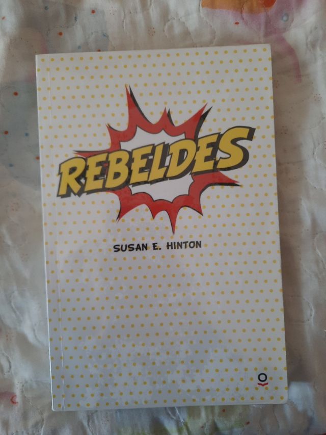 Rebeldes, Susana E. Hinton 