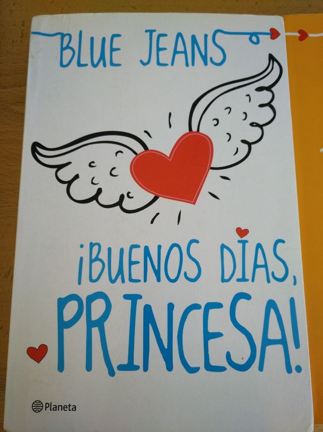 Buenos días princesa. (Blue Jeans)