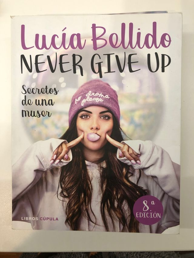 "Never give up", de Lucia Bellido
