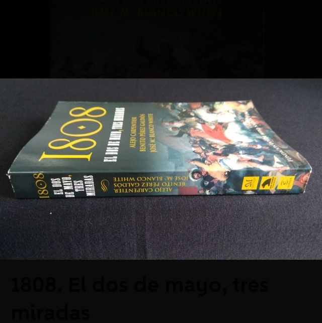 1808. El dos de mayo, tres miradas