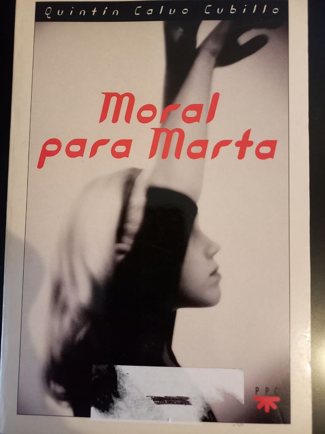 Moral para Marta. Quintín Calvo Cubillo