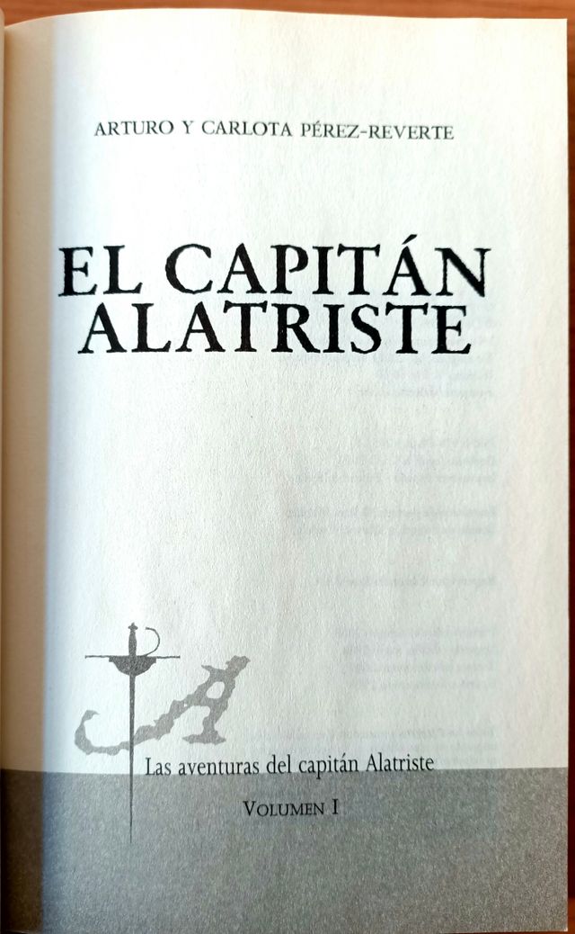 El capitán Alatriste. Arturo Pérez Reverte.