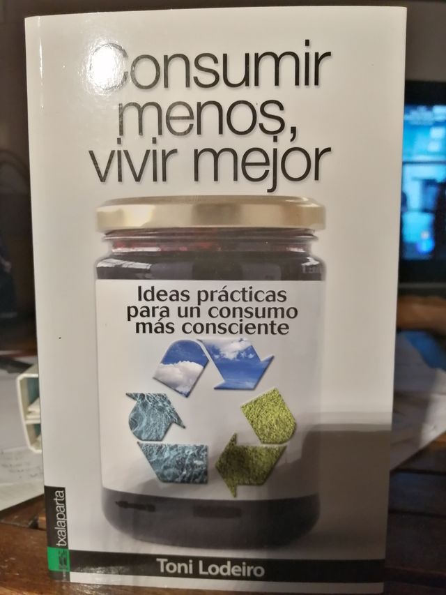 Consumir menos, vivir mejor
