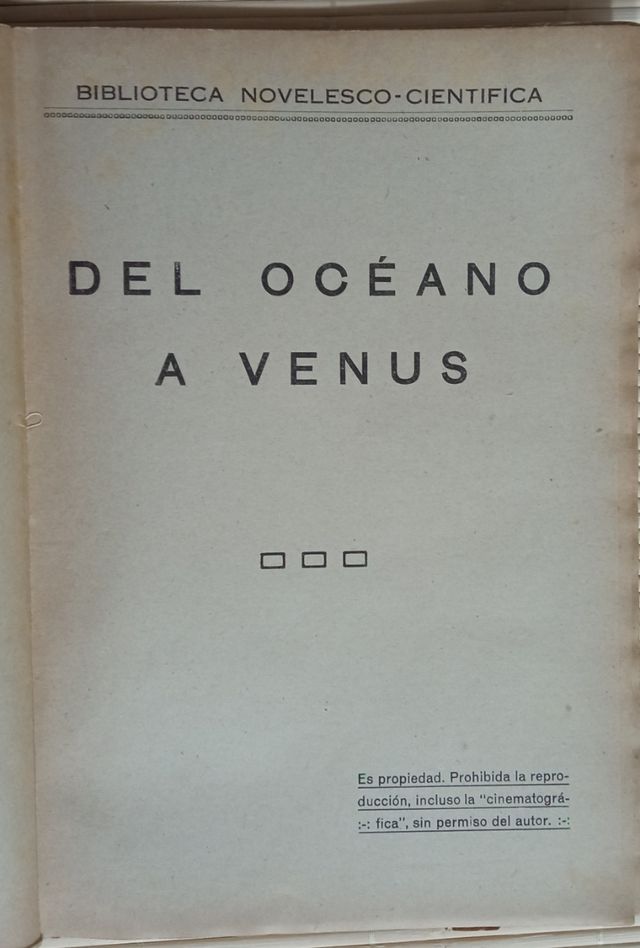 "DEL OCEANO A VENUS " POR EL CORONEL IGNOTUS