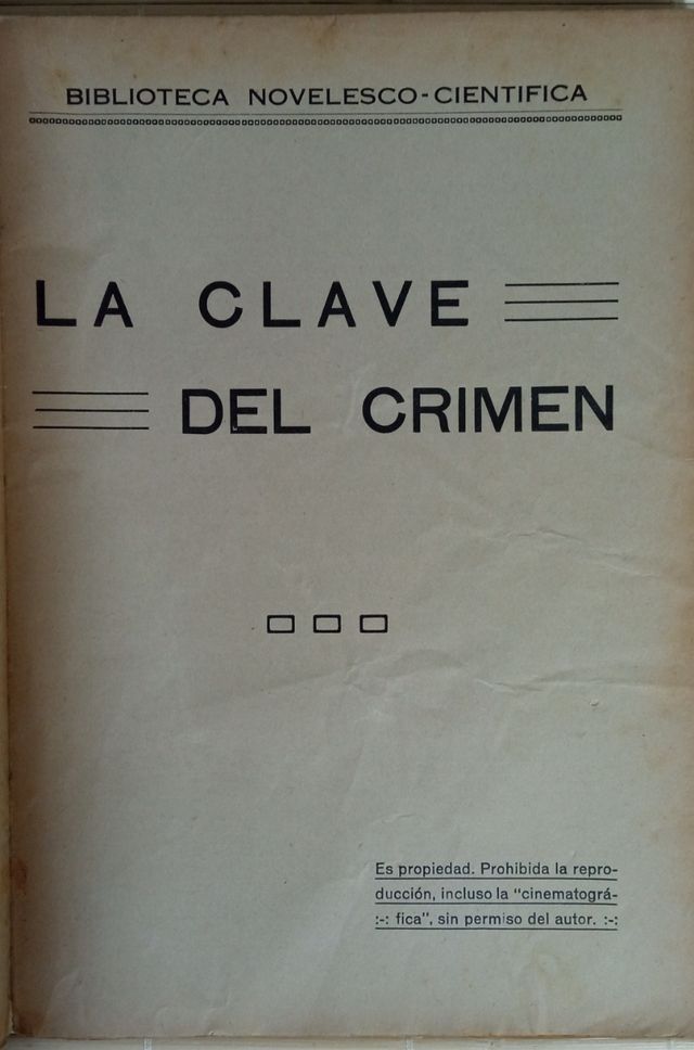 "LA CLAVE  DEL CRIMEN " POR CORONEL IGNOTUS