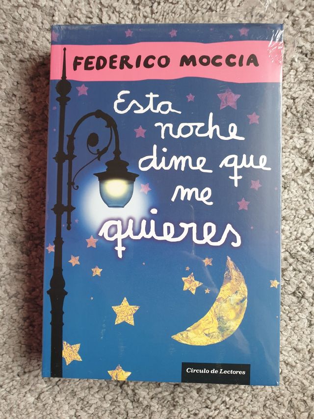 Esta noche dime que me quieres (Federico Moccia)