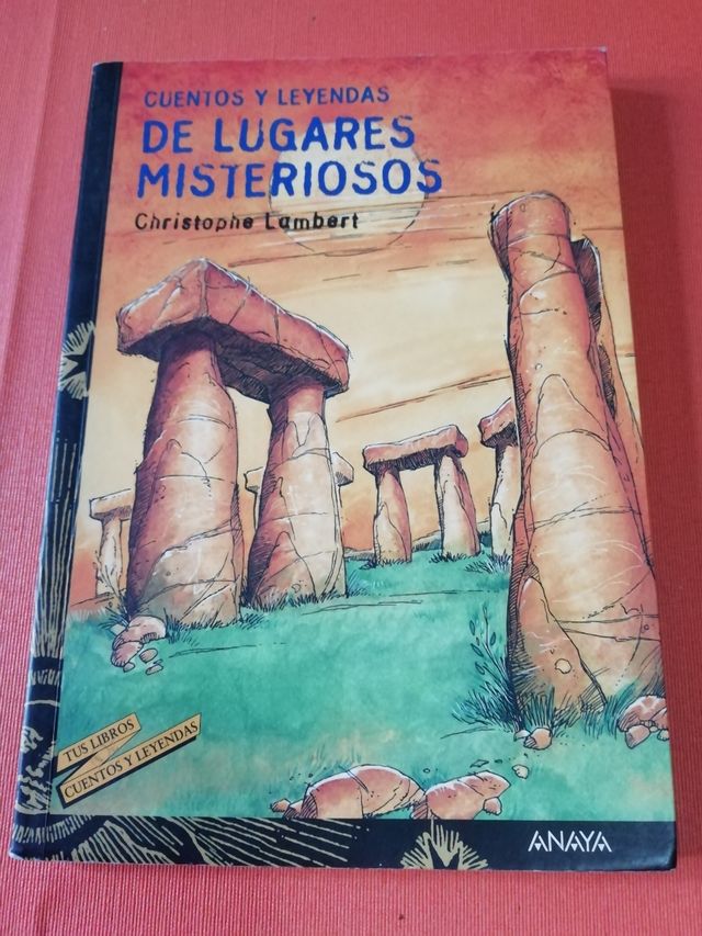 Cuentos y leyendas de lugares misteriosos