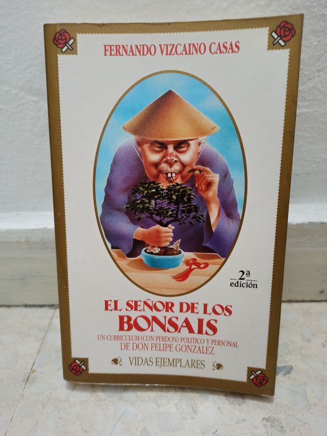 Libro El Señor de los Bonsais (Felipe González)