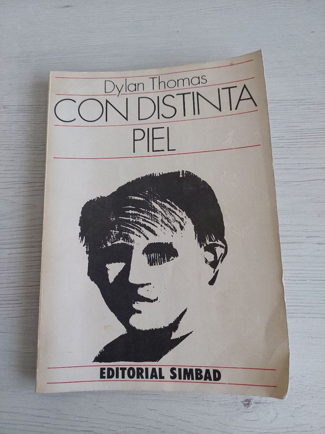 Con distinta piel. Thomas, Dylan