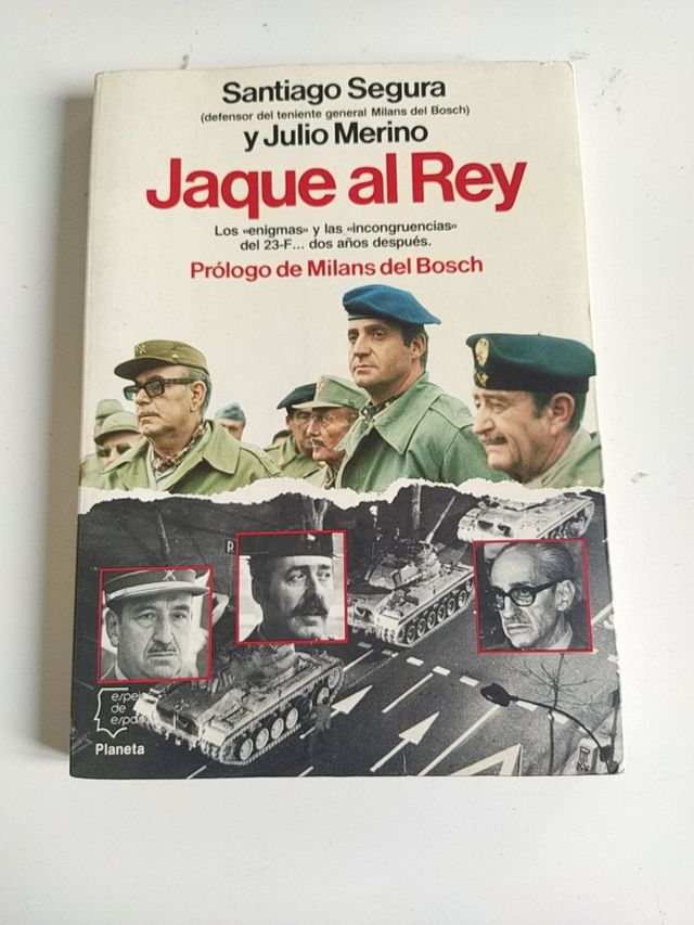 23F ANATOMÍA DE UN INSTANTE JAQUE AL REY TEJERO