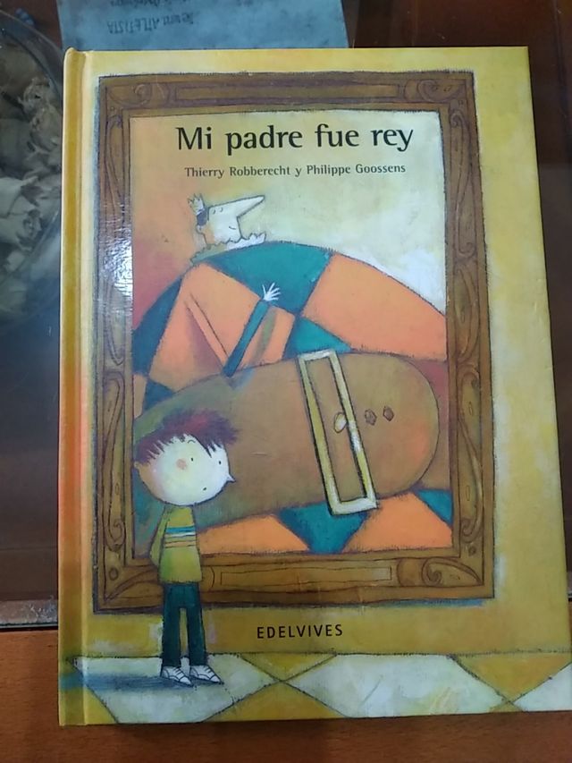 Mi padre fue rey