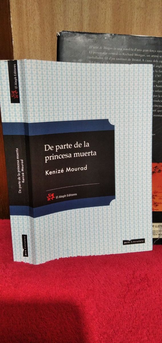 De parte de la princesa muerta. Kenizé Mourad