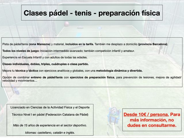 Clases padel - tenis - preparación física.