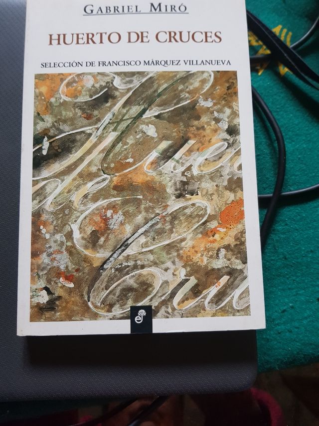 Libro de lectura. " Huerto de Cruces"