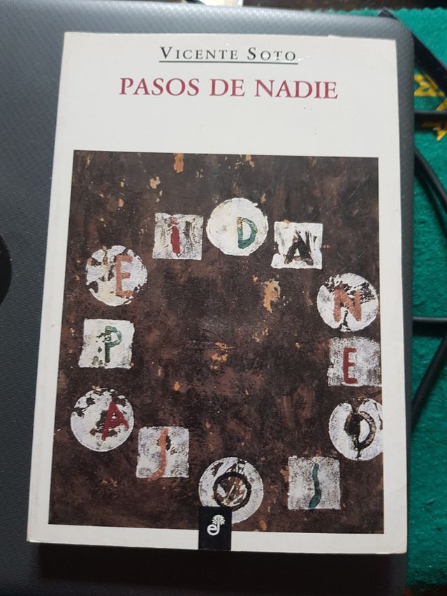 libro de lectura.  " Pasos de Nadie" Vicente Soto