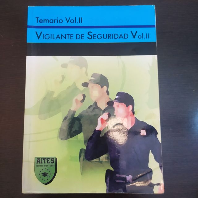TEMARIO CURSO DE VIGILANTE DE SEGURIDAD.