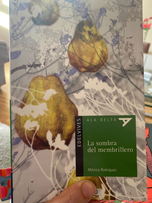 La sombra del membrillero ( Edelvives )