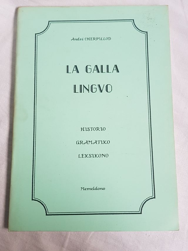 La galla lingvo - André Cherpillod