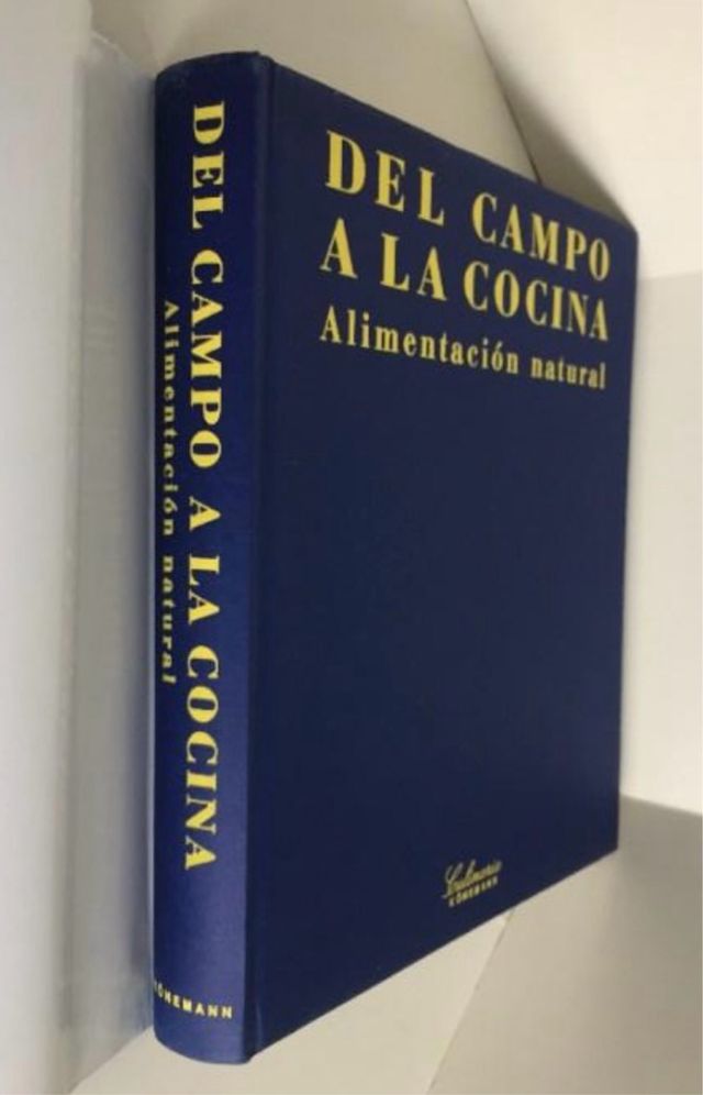 DEL CAMPO A LA COCINA. ALIMENTACIÓN NATURAL.