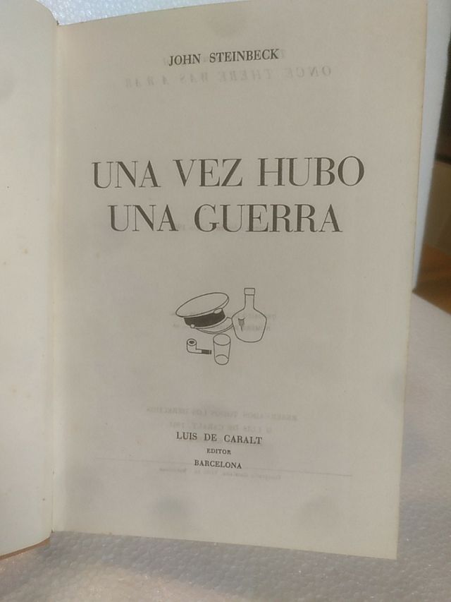 Una vez hubo una guerra, John Steinbeck