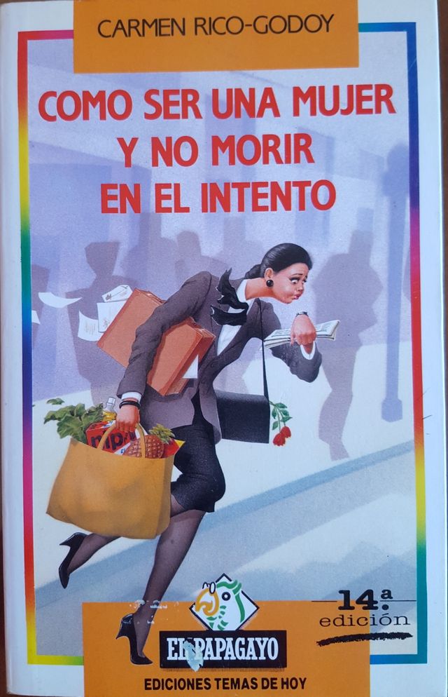 Cómo ser una mujer y no morir en el intento