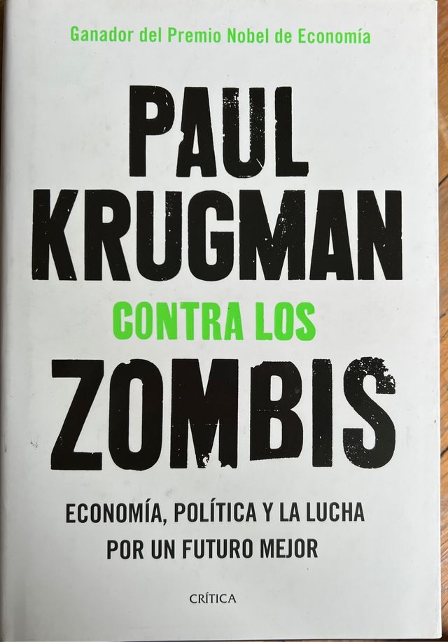 Paul krugman contra los zombis