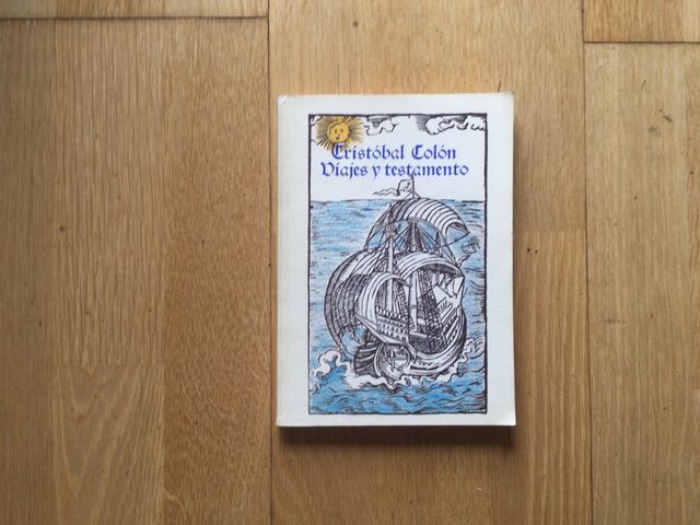 Cristóbal Colón Viajes y Testamento