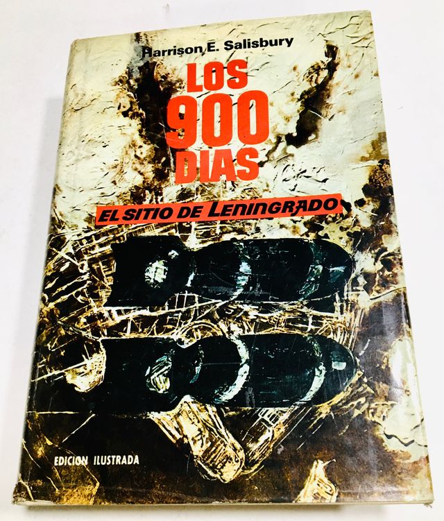 LOS 900 DÍAS. EL SITIO DE LENINGRADO - 1ª ED. 1970
