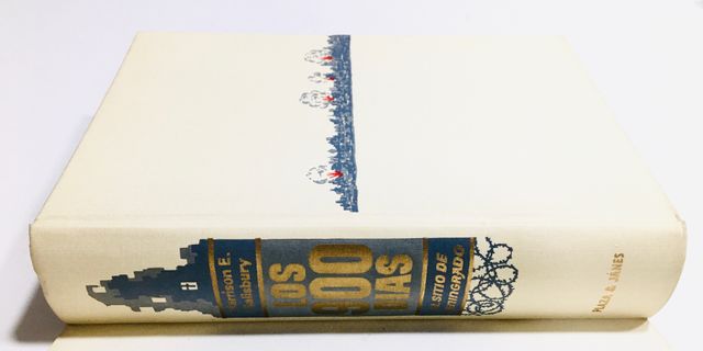 LOS 900 DÍAS. EL SITIO DE LENINGRADO - 1ª ED. 1970