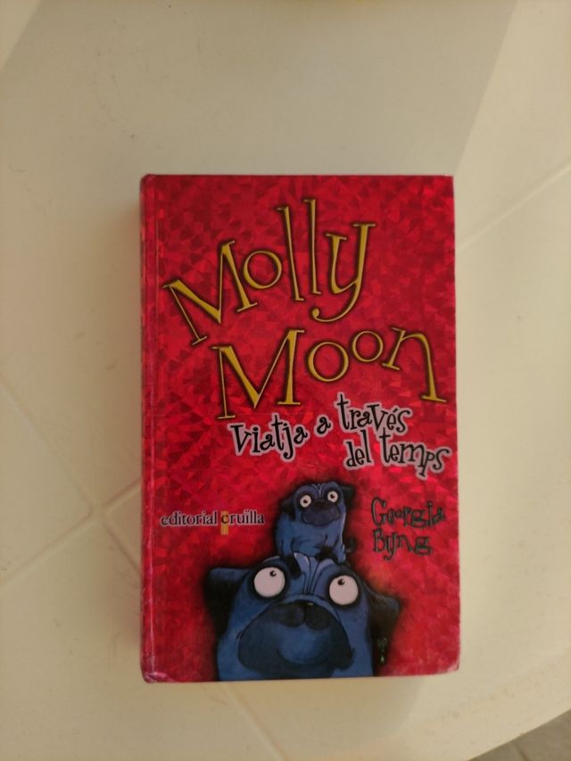 Libro Molly Moon. VIATJA A TRAVES DEL TEMPS