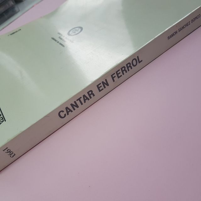 LIBRO-CANTAR EN FERROL-RAMÓN SANCHEZ DOPICO-679 CA