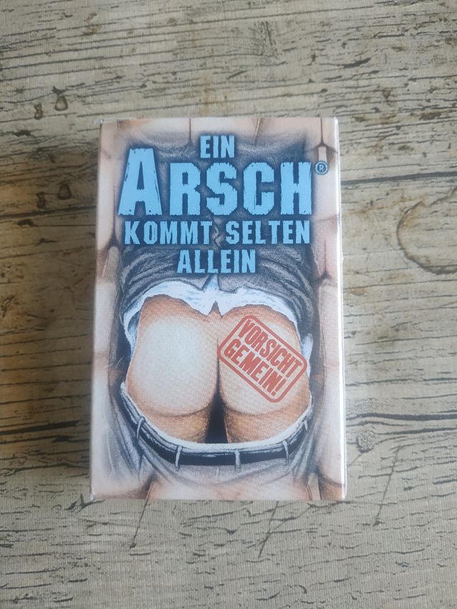 ein arsch kommt selten allein