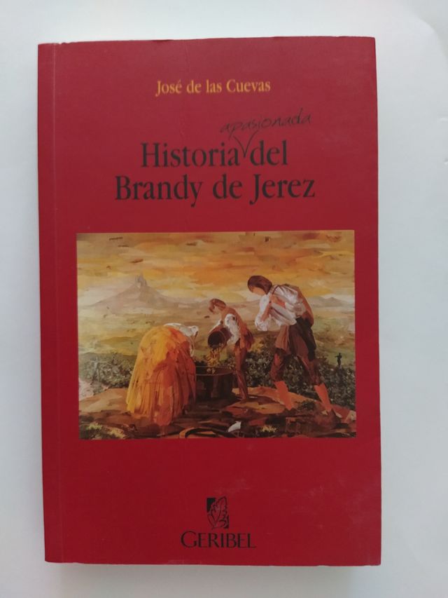 HISTORIA DEL BRANDY DE JEREZ de segunda mano por 7 EUR en Jerez de la
