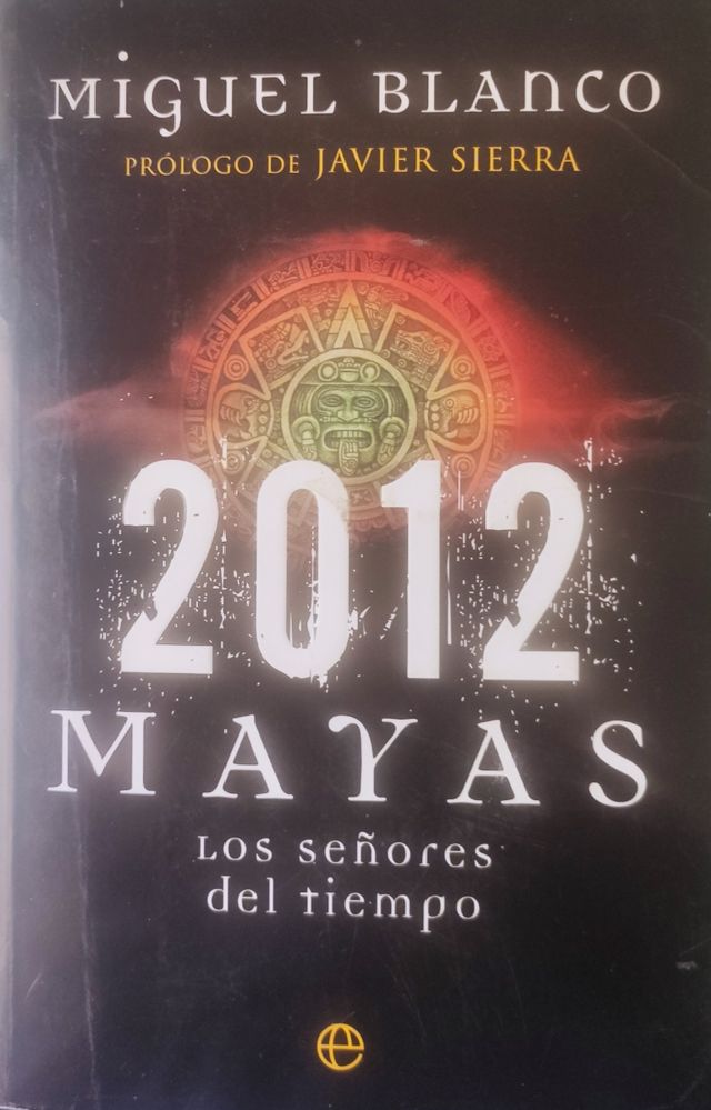 2012 Mayas Los señores del tiempo