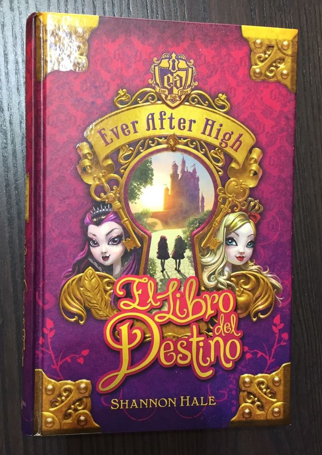 LIBRO "EVER AFTER HIGH" DE SHANNON HALE