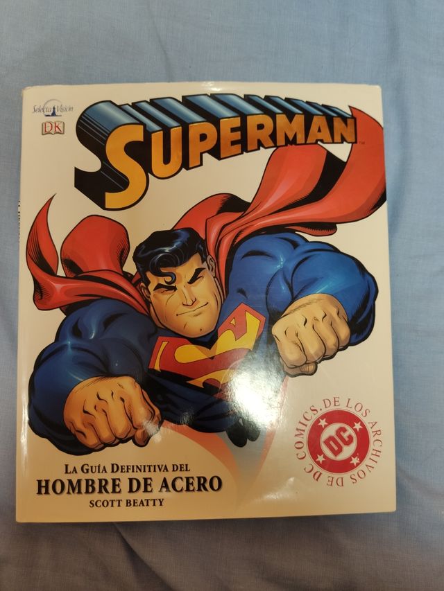 Superman: La guía definitiva del hombre de acero