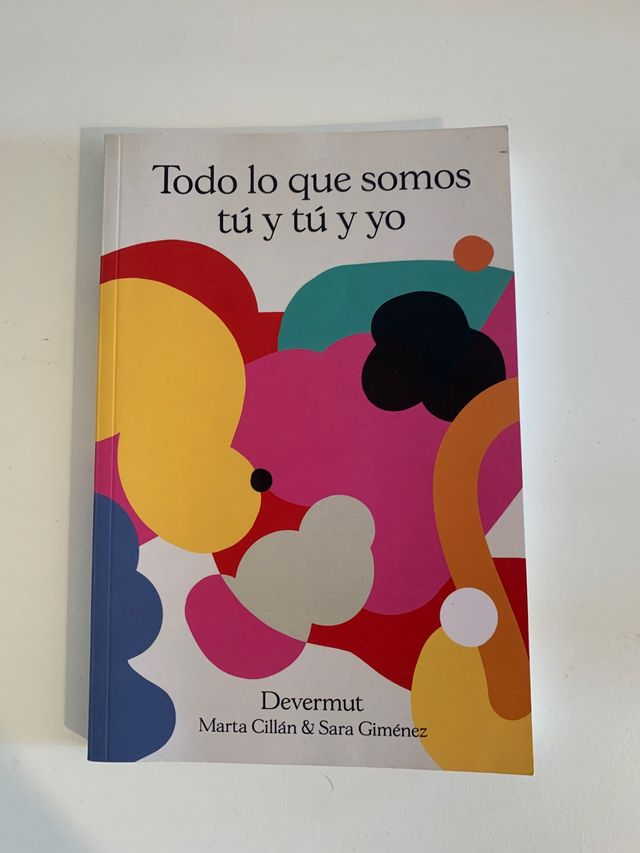 Todo lo que somos tú y tú y yo de Devermut