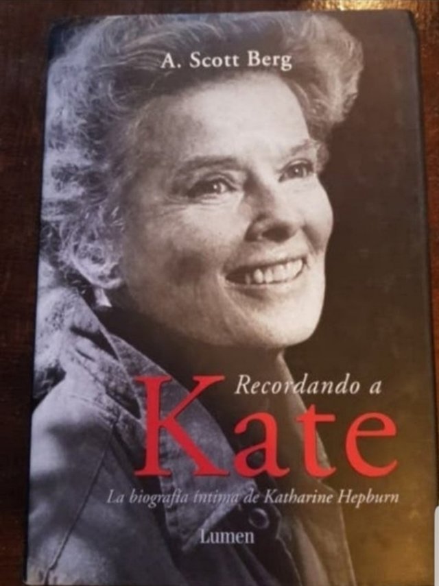Recordando a Kate Biografía íntima de K. Hepburn