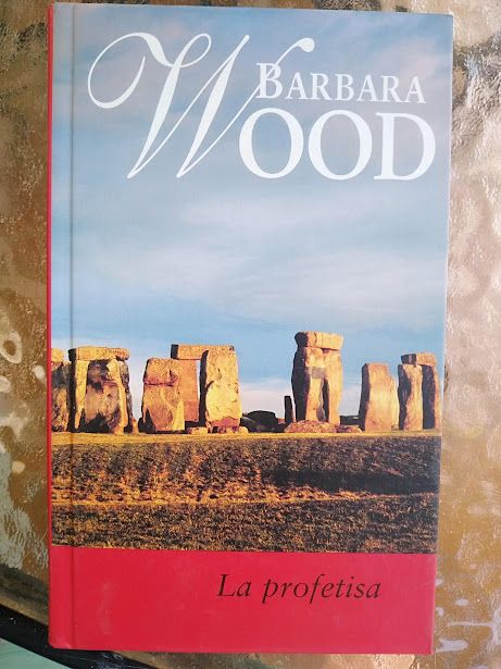 Barbara Wood: La profetisa