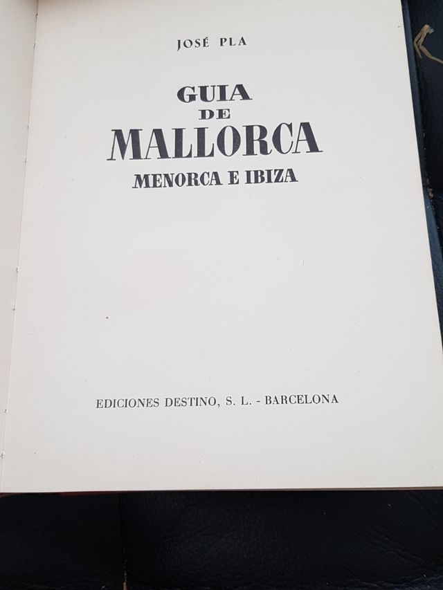 Guía de Mallorca, Menorca e Ibiza, José Pla, 1957