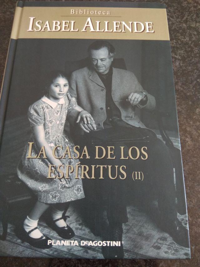 La Casa de los Espíritus I y II.Isabel Allende