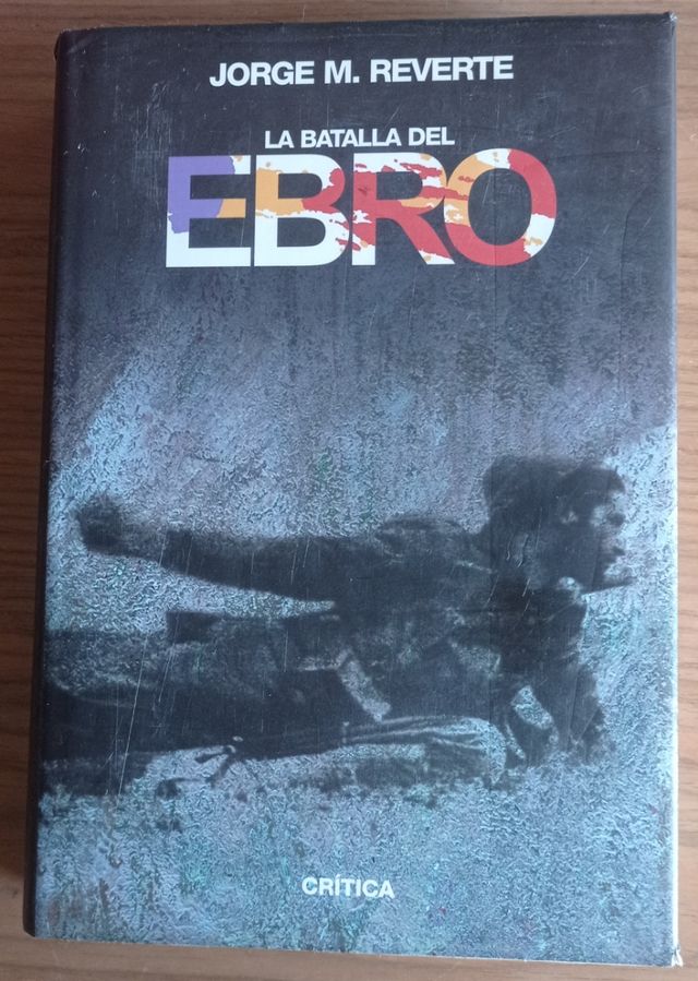 Libro La batalla del Ebro. Tapa dura con sobretapa