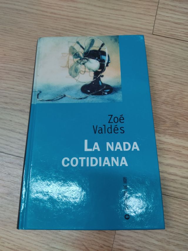 novela La nada cotidiana de Zoé Valdés