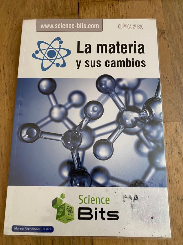 La materia y sus cambios Science Bits