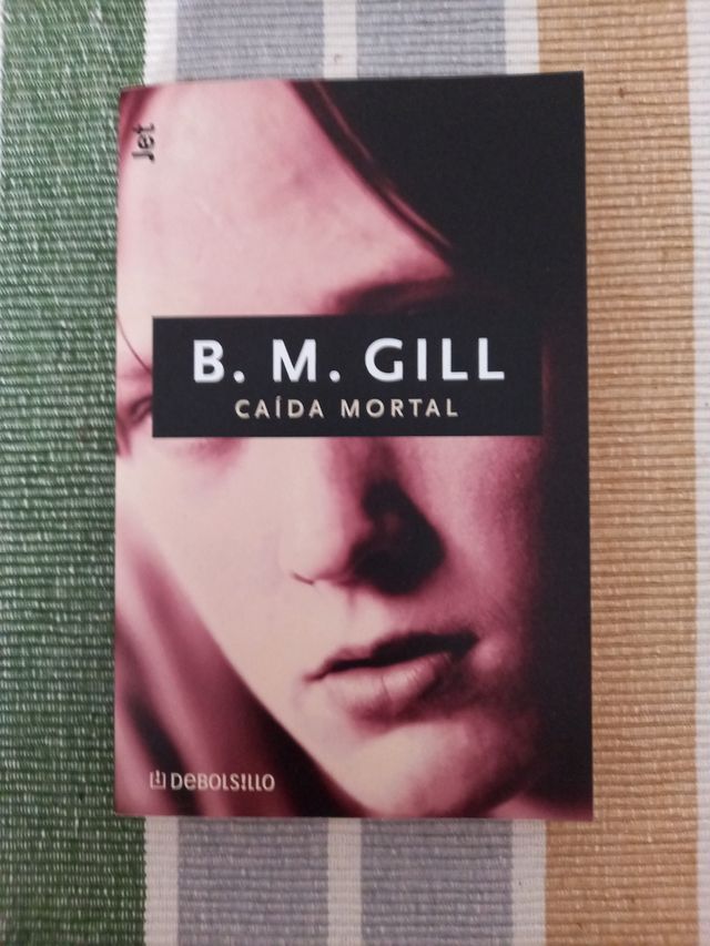 Caída mortal, B.M.Gill