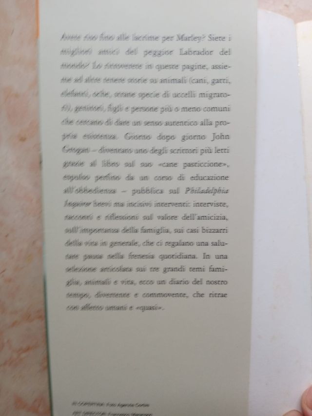 Cani pasticcioni ed altre storie, John Grogan