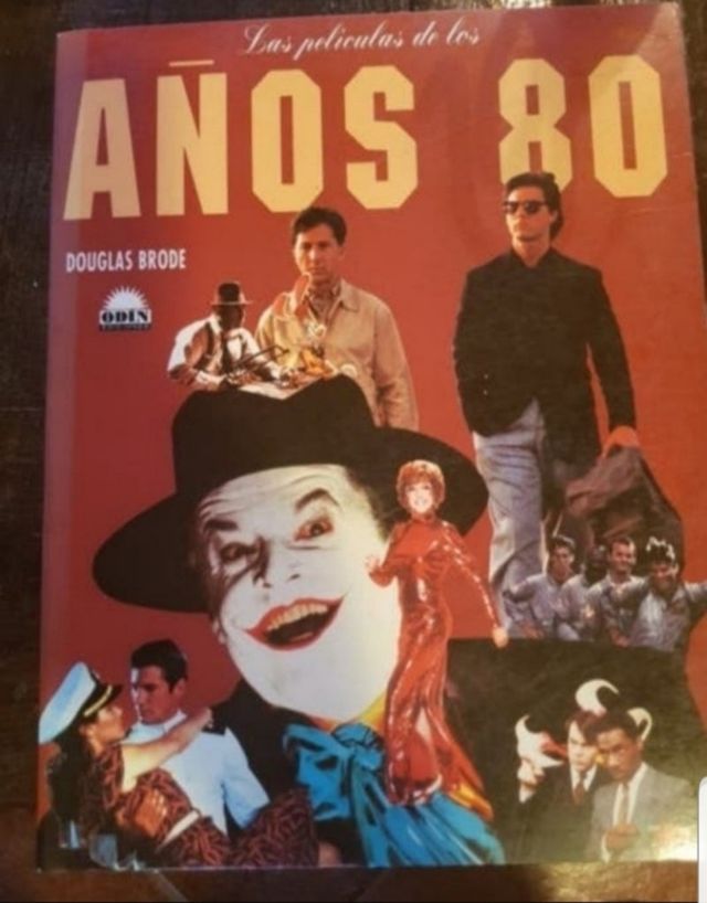 Las películas de los años 80 Douglas Brode 1a Ed