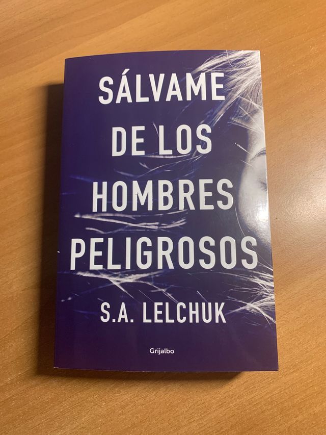 Sálvame de los hombres peligrosos
